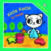 Książka " Kicia Kocia. To moje! "